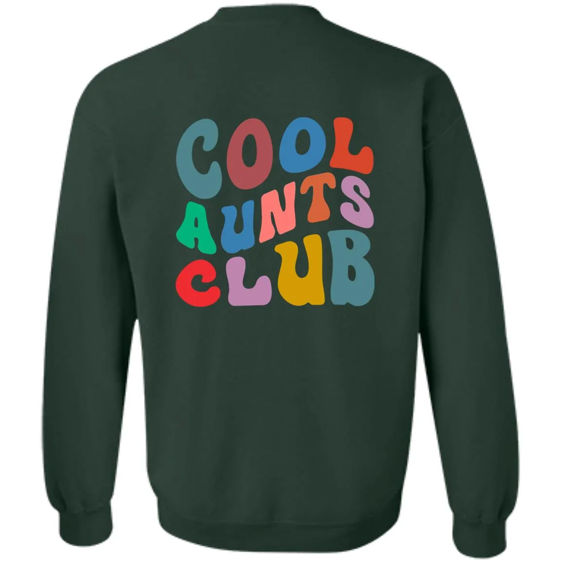 Cool Aunts Club Sweatshirt
