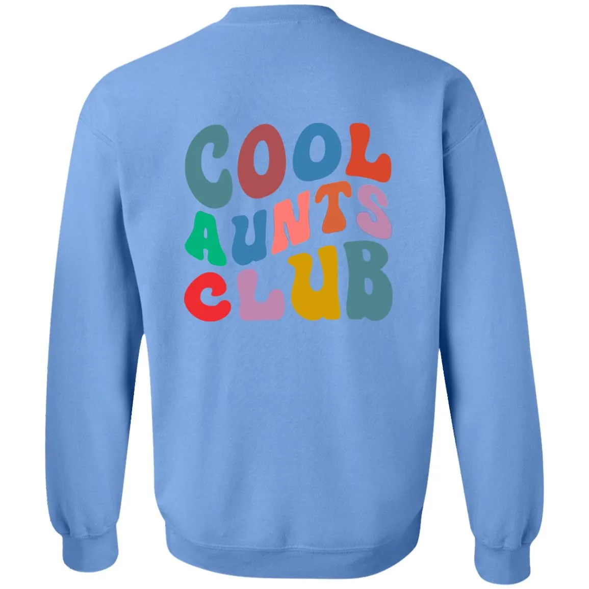 Cool Aunts Club Sweatshirt