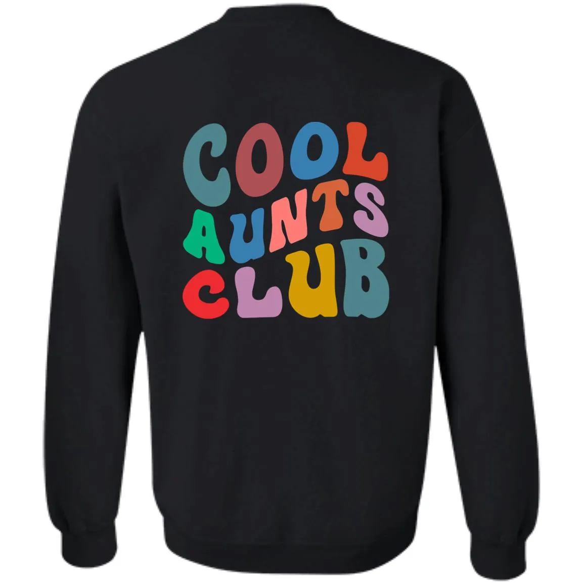Cool Aunts Club Sweatshirt