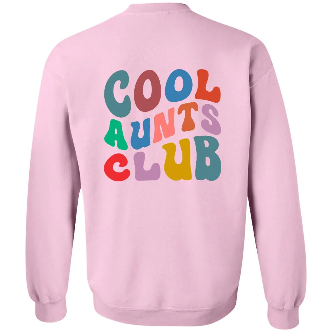 Cool Aunts Club Sweatshirt