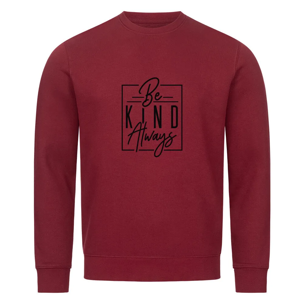 Premium Organic Sweatshirt | Be Kind